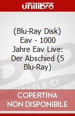(Blu-Ray Disk) Eav - 1000 Jahre Eav Live: Der Abschied (5 Blu-Ray) brd