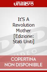 It'S A Revolution Mother [Edizione: Stati Uniti] dvd