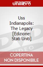 Uss Indianapolis: The Legacy [Edizione: Stati Uniti] dvd