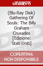 (Blu-Ray Disk) Gathering Of Souls: The Billy Graham Crusades [Edizione: Stati Uniti] brd