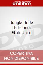 Jungle Bride [Edizione: Stati Uniti] dvd