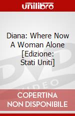 Diana: Where Now A Woman Alone [Edizione: Stati Uniti] dvd