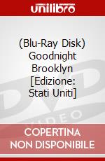 (Blu-Ray Disk) Goodnight Brooklyn [Edizione: Stati Uniti] brd