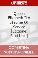 Queen Elizabeth Ii A Lifetime Of Service [Edizione: Stati Uniti] dvd