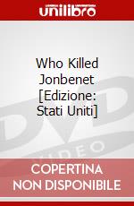 Who Killed Jonbenet [Edizione: Stati Uniti] dvd