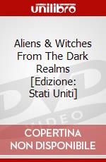 Aliens & Witches From The Dark Realms [Edizione: Stati Uniti] dvd