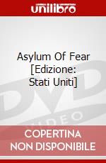 Asylum Of Fear [Edizione: Stati Uniti] dvd