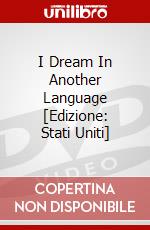 I Dream In Another Language [Edizione: Stati Uniti] dvd