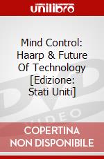 Mind Control: Haarp & Future Of Technology [Edizione: Stati Uniti] dvd