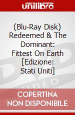 (Blu-Ray Disk) Redeemed & The Dominant: Fittest On Earth [Edizione: Stati Uniti] brd