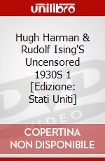 Hugh Harman & Rudolf Ising'S Uncensored 1930S 1 [Edizione: Stati Uniti] dvd