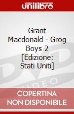 Grant Macdonald - Grog Boys 2 [Edizione: Stati Uniti] dvd