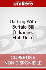 Battling With Buffalo Bill [Edizione: Stati Uniti] dvd