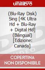 (Blu-Ray Disk) Sing [4K Ultra Hd + Blu-Ray + Digital Hd] (Bilingual) [Edizione: Canada] brd
