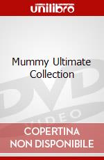 Mummy Ultimate Collection dvd
