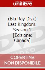 (Blu-Ray Disk) Last Kingdom: Season 2 [Edizione: Canada] brd
