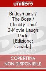 Bridesmaids / The Boss / Identity Thief 3-Movie Laugh Pack [Edizione: Canada] dvd