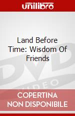 Land Before Time: Wisdom Of Friends dvd