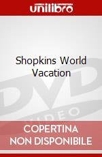 Shopkins World Vacation dvd