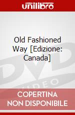 Old Fashioned Way [Edizione: Canada] dvd