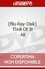 (Blu-Ray Disk) Thrill Of It All brd