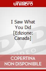 I Saw What You Did [Edizione: Canada] dvd