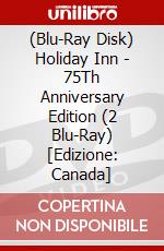 (Blu-Ray Disk) Holiday Inn - 75Th Anniversary Edition (2 Blu-Ray) [Edizione: Canada] brd