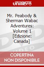 Mr. Peabody & Sherman Wabac Adventures: Volume 1 [Edizione: Canada] dvd