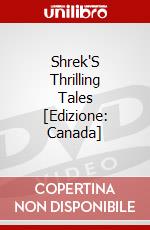 Shrek'S Thrilling Tales [Edizione: Canada] dvd