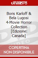 Boris Karloff & Bela Lugosi 4-Movie Horror Collection [Edizione: Canada] dvd