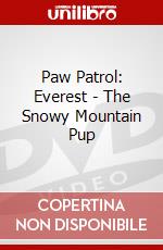 Paw Patrol: Everest - The Snowy Mountain Pup dvd