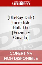 (Blu-Ray Disk) Incredible Hulk The [Edizione: Canada] brd