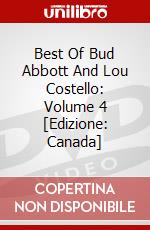 Best Of Bud Abbott And Lou Costello: Volume 4 [Edizione: Canada] dvd