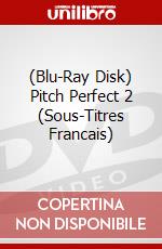 (Blu-Ray Disk) Pitch Perfect 2 (Sous-Titres Francais) brd