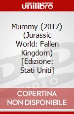 Mummy (2017) (Jurassic World: Fallen Kingdom) [Edizione: Stati Uniti] dvd