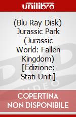 (Blu Ray Disk) Jurassic Park (Jurassic World: Fallen Kingdom) [Edizione: Stati Uniti] dvd