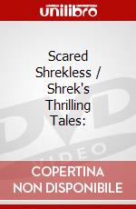 Scared Shrekless / Shrek's Thrilling Tales: dvd