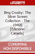 Bing Crosby: The Silver Screen Collection - The 1940S [Edizione: Canada] dvd