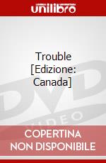 Trouble [Edizione: Canada] dvd