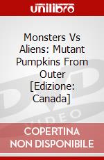 Monsters Vs Aliens: Mutant Pumpkins From Outer [Edizione: Canada] dvd