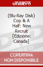 (Blu-Ray Disk) Cop & A Half: New Recruit [Edizione: Canada] brd