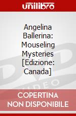 Angelina Ballerina: Mouseling Mysteries [Edizione: Canada] dvd
