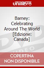 Barney: Celebrating Around The World [Edizione: Canada] dvd