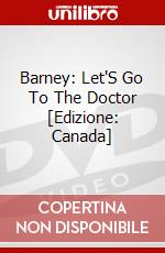 Barney: Let'S Go To The Doctor [Edizione: Canada] dvd