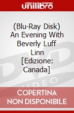 (Blu-Ray Disk) An Evening With Beverly Luff Linn [Edizione: Canada] brd