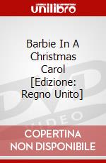 Barbie In A Christmas Carol [Edizione: Regno Unito] dvd