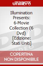 Illumination Presents: 6-Movie Collection (6 Dvd) [Edizione: Stati Uniti] dvd