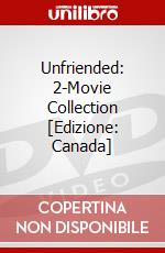 Unfriended: 2-Movie Collection [Edizione: Canada] dvd