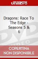Dragons: Race To The Edge - Seasons 5 & 6 dvd