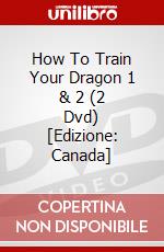 How To Train Your Dragon 1 & 2 (2 Dvd) [Edizione: Canada] film in dvd